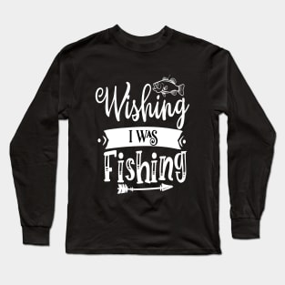 wishing fishing Long Sleeve T-Shirt